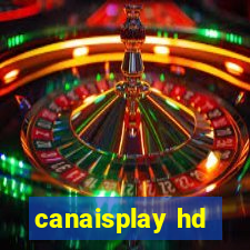 canaisplay hd